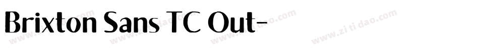 Brixton Sans TC Out字体转换